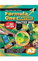 Formula One Maths Euro Edition Practicebook A2