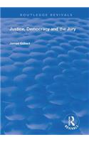 Justice, Democracy and the Jury