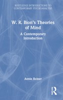 W. R. Bion’s Theories of Mind