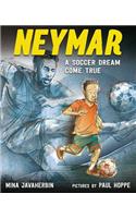 Neymar: A Soccer Dream Come True
