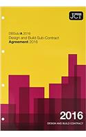 JCT: Design and Build Sub-Contract - Agreement 2016