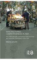 Manufacturing Competitiveness in Asia