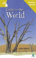 Rigby Star Non-fiction Guided Reading Gold Level: Caring for Our World Teaching Version: (STARQUEST)