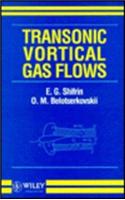 Transonic Vortical Gas Flows