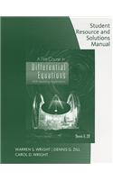 Student Resource with Solutions Manual for a First Course in Differential Equations with Modeling Applications