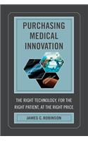 Purchasing Medical Innovation