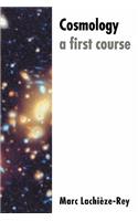 Cosmology: A First Course