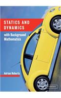 Statics and Dynamics with Background Mathematics