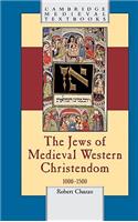 Jews of Medieval Western Christendom: 1000-1500