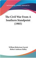 The Civil War from a Southern Standpoint (1905)