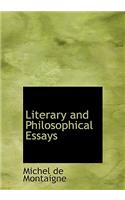 Literary and Philosophical Essays