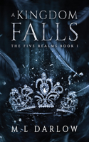 A Kingdom Falls