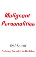 Malignant Personalities