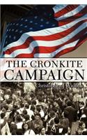 Cronkite Campaign