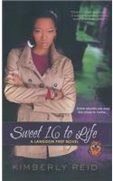 Sweet 16 to Life