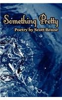 Something Pretty: (English)