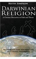 Darwinian Religion: A Christian Discussion on Faith and Theory