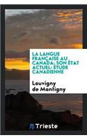 La Langue Française Au Canada