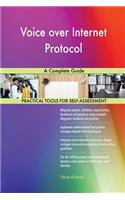 Voice over Internet Protocol A Complete Guide