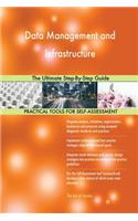 Data Management and Infrastructure The Ultimate Step-By-Step Guide