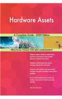 Hardware Assets A Complete Guide - 2020 Edition
