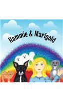 Hammie & Marigold