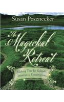 The Magickal Retreat