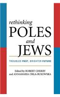 Rethinking Poles and Jews