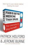 Food Is A Better Medicine Than Drugs