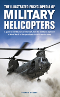 Illustrated Encyclopedia of Military Helicopters