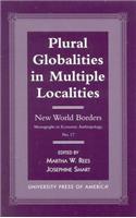 Plural Globalities in Multiple Localities