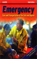 Emergency Care And Transportation Of The Sick & Injured, 8/E