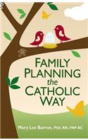 Family Planning the Catholic Way