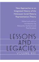 Lessons and Legacies XIII