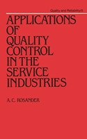 Applications of Quality Control in the Service Industries: (Quality and Reliability)