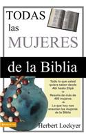 Todas Las Mujeres de la Biblia