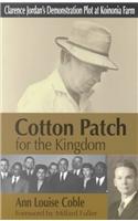 Cotton Patch for the Kingdom