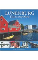Lunenburg Then and Now