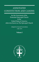 Annotated Constitutions and Canons Volume 1