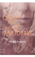 Quest for the Nine Maidens