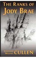 Ranks of Jody Brae