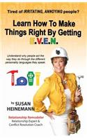 Learn How to Make Things Right by Getting E.V.E.N.