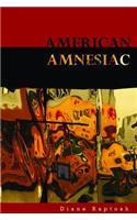American Amnesiac