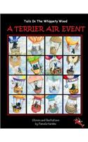 Terrier Air Event: Tails In The Whippety Wood