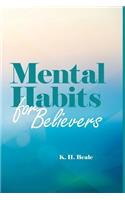 Mental Habits for Believers