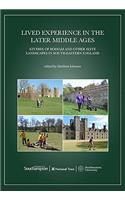 Lived Experience in the Later Middle Ages