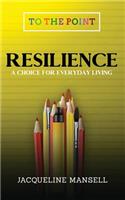 Resilience