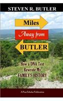 Miles Away from Butler