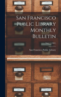 San Francisco Public Library Monthly Bulletin; Vol. 7 (1901)