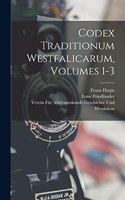 Codex Traditionum Westfalicarum, Volumes 1-3